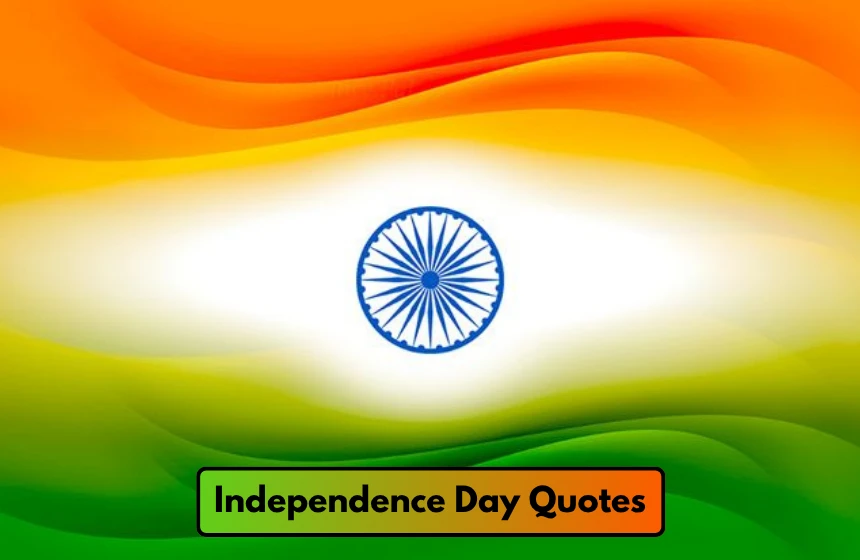 Independence Day Quotes