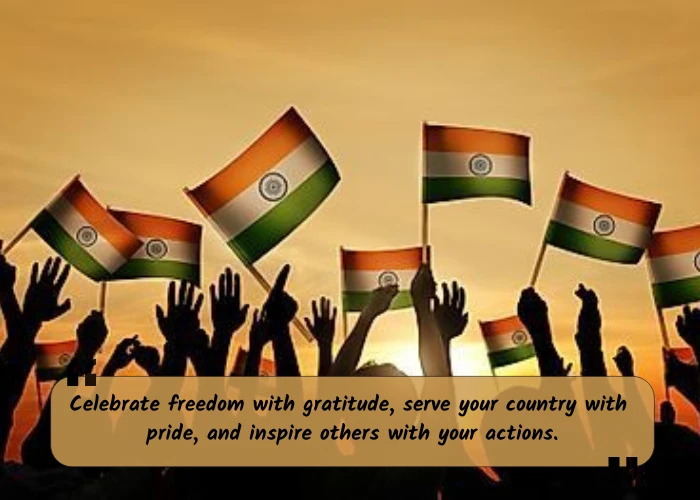 Independence Day Quotes in English Independence Day Quotes in English